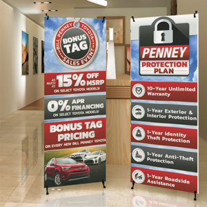 Pull-up banners for Bill Penny's value props and a coordinating vehicle sale positioning. Pull-up banners for Bill Penny's value props and a coordinating vehicle sale positioning.