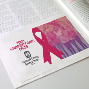 Magazine and newspaper print ad for Hancock County Savings Bank. Magazine and newspaper print ad for Hancock County Savings Bank.